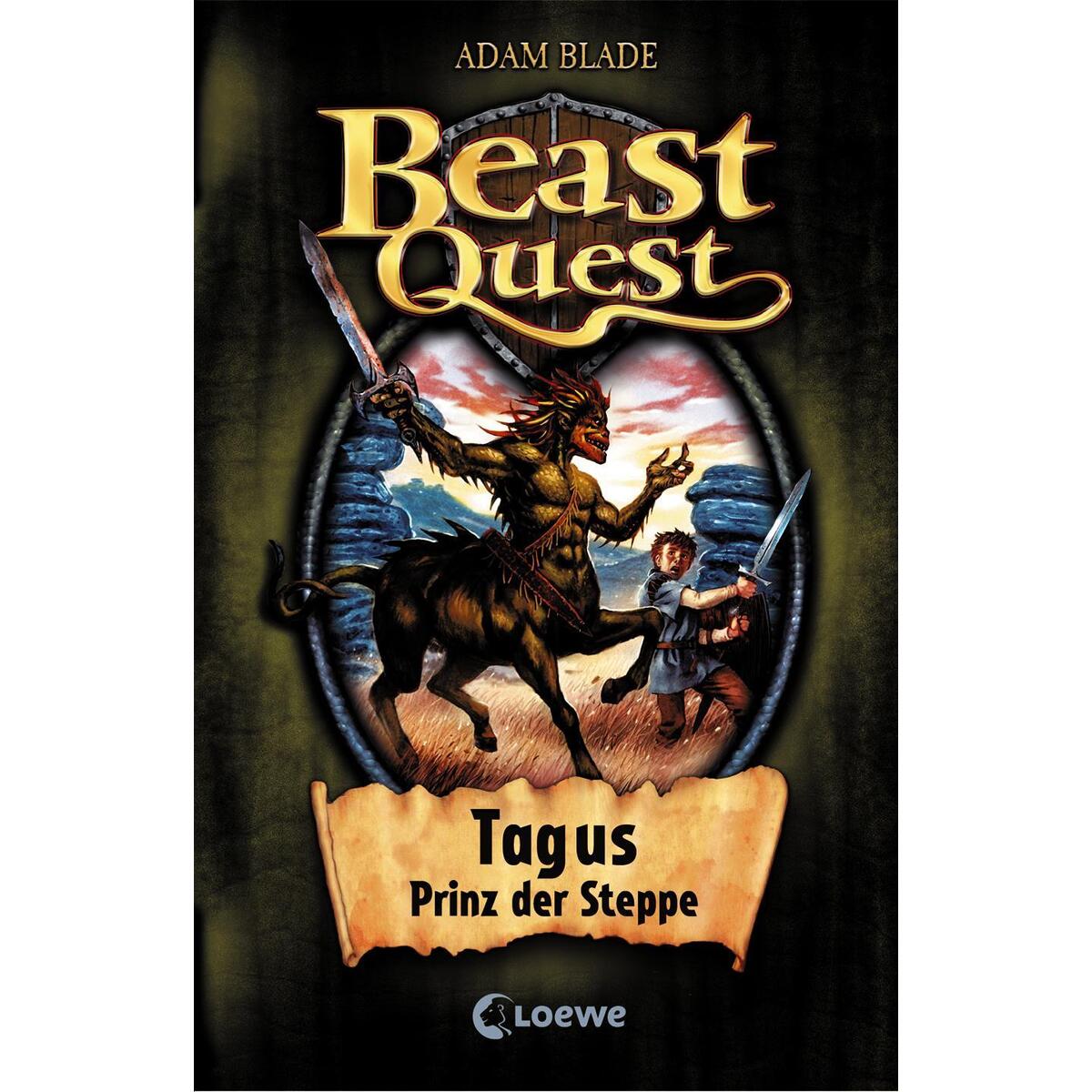 Beast Quest 04. Tagus, Prinz der Steppe von Loewe Verlag GmbH