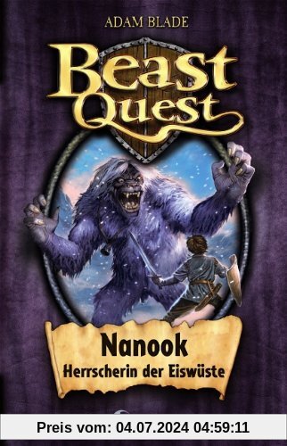 Beast Quest 05. Nanook, Herrscherin der EiswÃ1/4ste