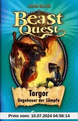 Beast Quest 13. Torgor, Ungeheuer der Sümpfe