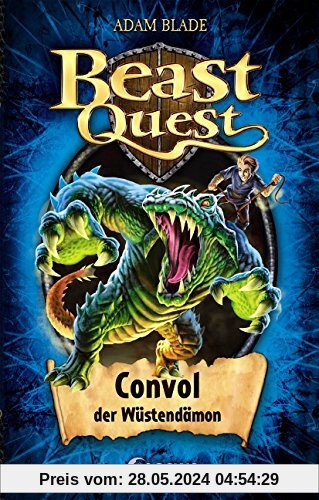 Beast Quest - Convol, der Wüstendämon: Band 37