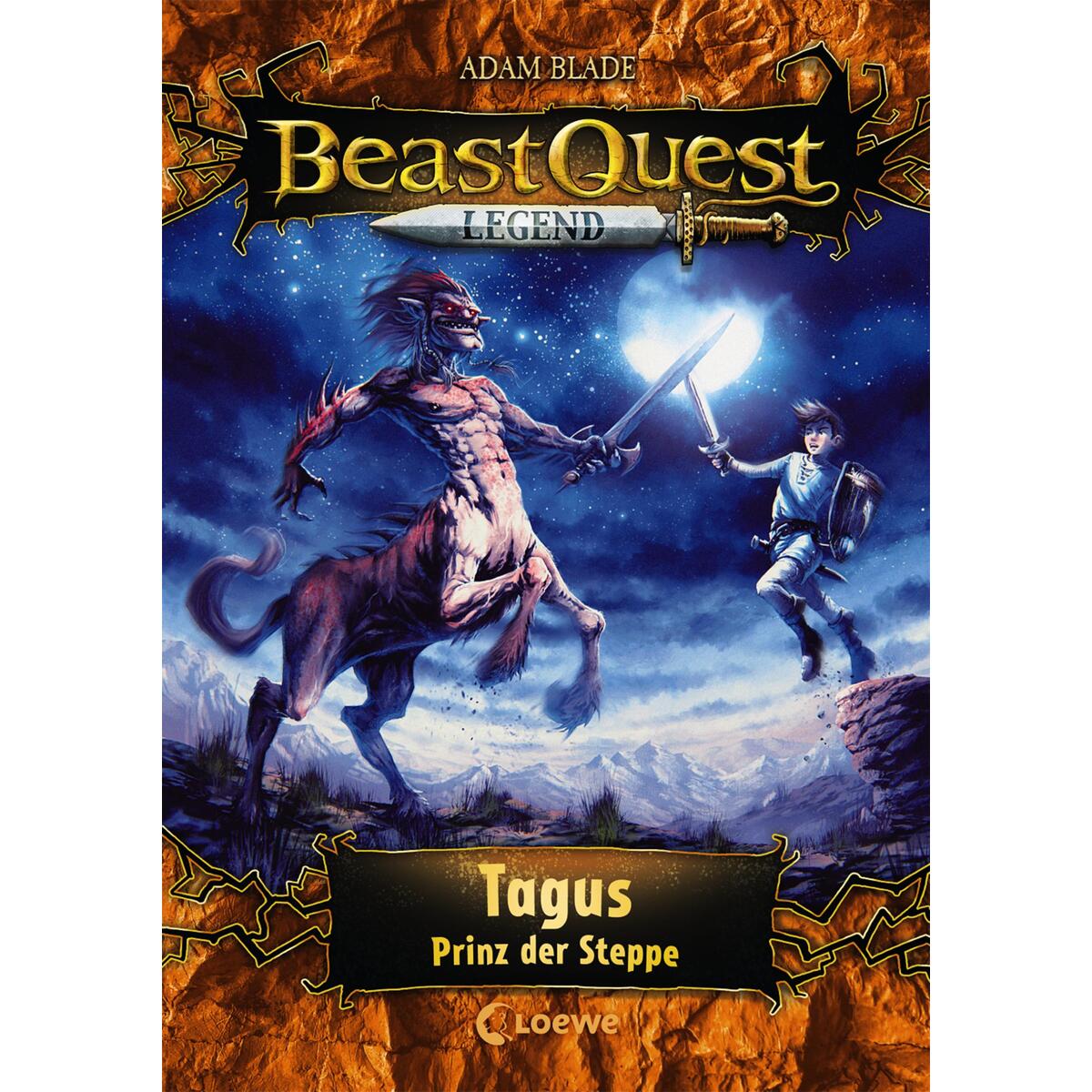 Beast Quest Legend (Band 4) - Tagus, Prinz der Steppe von Loewe Verlag GmbH