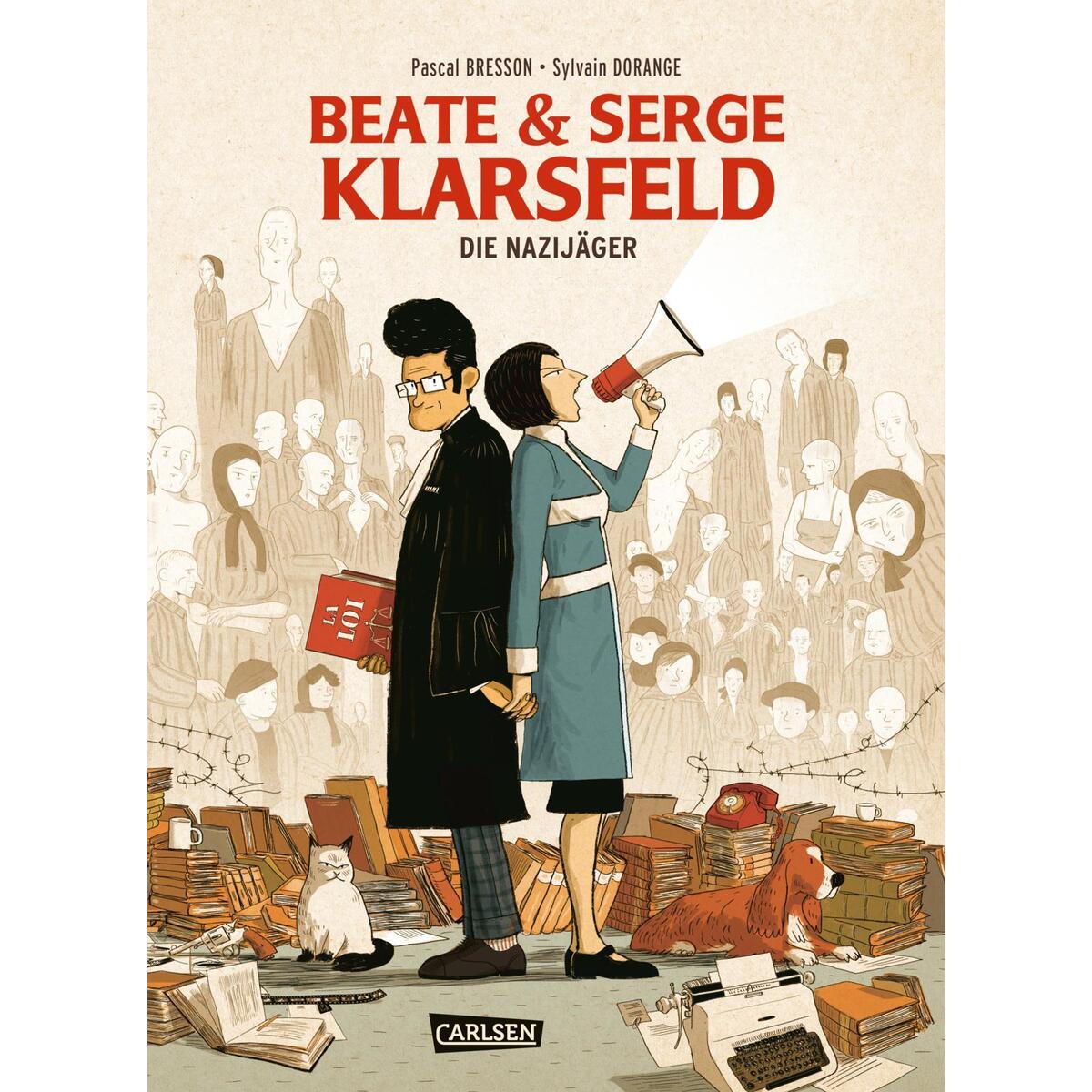 Beate und Serge Klarsfeld: Die Nazijäger von Carlsen Verlag GmbH