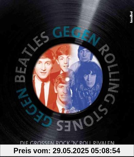 Beatles gegen Rolling Stones: Die großen Rock 'n' Roll-Rivalen