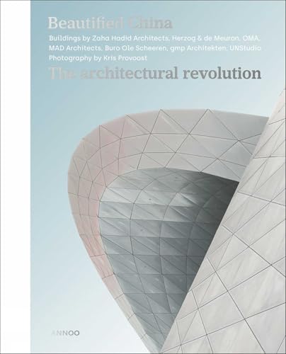 Beautified China: The Architectural Revolution von LANNOO