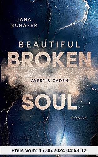 Beautiful Broken Soul: Avery & Caden