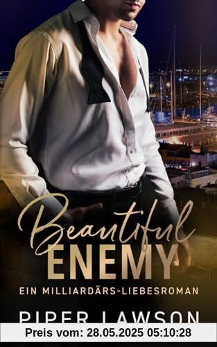 Beautiful Enemy: Ein Milliardärs-Liebesroman (Enemies, Band 1)