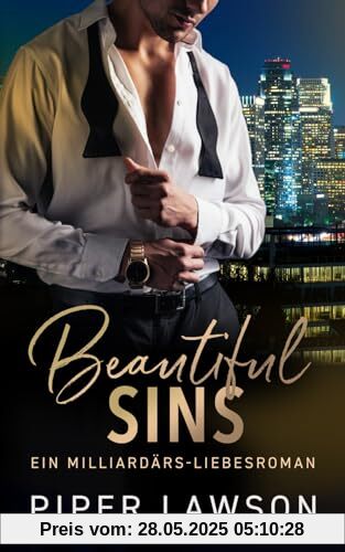 Beautiful Sins: Ein Milliardärs-Liebesroman (Enemies, Band 2)