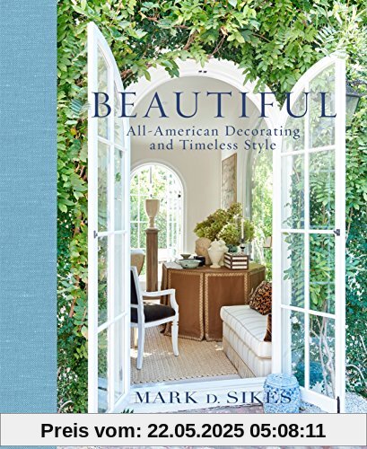 Beautiful: All-American Decorating and Timeless Style