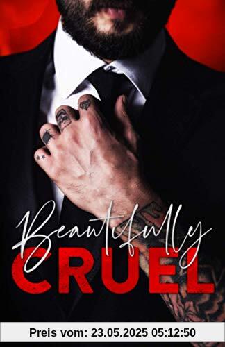 Beautifully Cruel