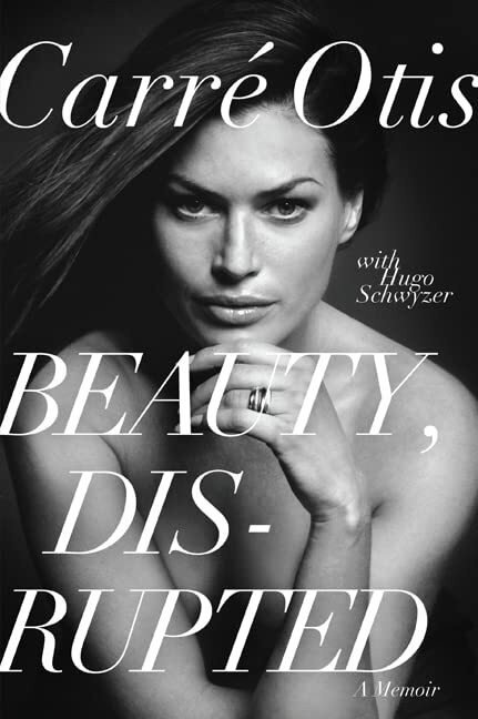 Beauty, Disrupted: A Memoir Beauty, Disrupted: A Memoir