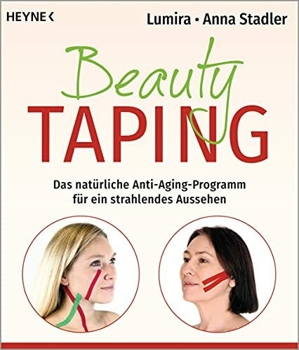 Beauty-Taping: Das natürliche Anti-Aging-Programm für ein strahlendes Aussehen. Auch wirksam b... Beauty-Taping: Das natürliche Anti-Aging-Programm für ein strahlendes Aussehen. Auch wirksam b...