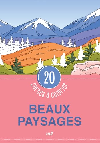 Beaux paysages - 20 cartes à colorier: 20 cartes à peindre ou à colorier von MERCILESLIVRES