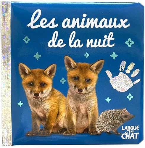 Bébé touche-à-tout - Les animaux de la nuit - tome 52 Bébé touche-à-tout - Les animaux de la nuit - tome 52 von LANGUE AU CHAT