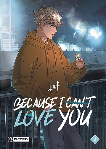Because I can t love you - Tome 2 von DUPUIS