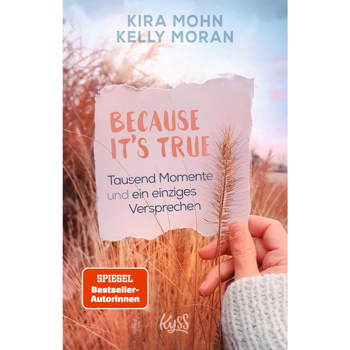 Because It&#039;s True - Tausend Momente und ein einziges Versprechen von Rowohlt Taschenbuch