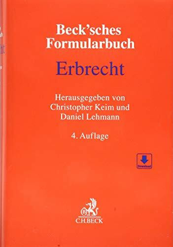 Beck'sches Formularbuch Erbrecht: Mit Freischaltcode zum Download der Formulare (ohne Anmerkun... Beck'sches Formularbuch Erbrecht: Mit Freischaltcode zum Download der Formulare (ohne Anmerkun...