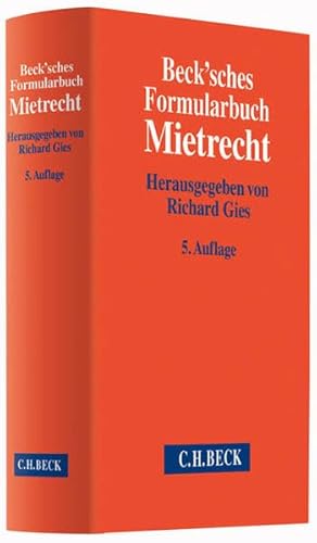 Beck'sches Formularbuch Mietrecht Beck'sches Formularbuch Mietrecht