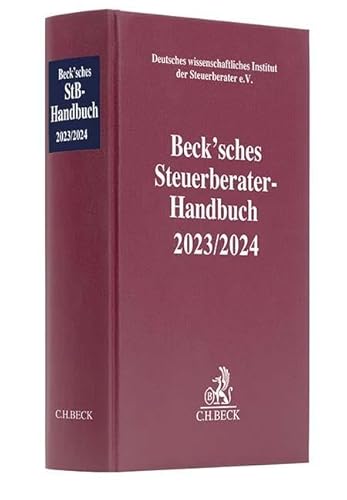 Beck'sches Steuerberater-Handbuch 2023/2024 (Schriften des Deutschen wissenschaftlichen Instituts der Steuerberater e.V.)