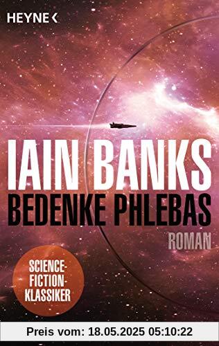 Bedenke Phlebas: Roman