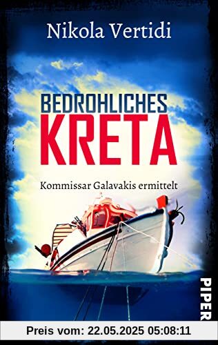 Bedrohliches Kreta (Griechenland-Krimis 4): Kommissar Galavakis ermittelt | Ein Griechenland-Krimi zum Wegträumen