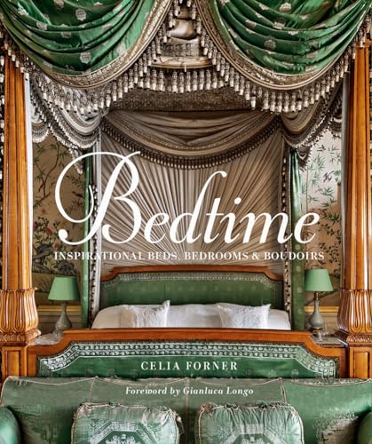 Bedtime: Inspirational Beds, Bedrooms & Boudoirs von Vendome Press
