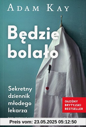 Bedzie bolalo Bedzie bolalo