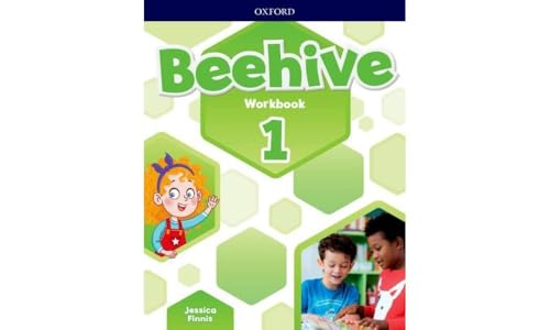 Beehive: Level 1: Workbook: Learn, grow, fly. Together, we get results!