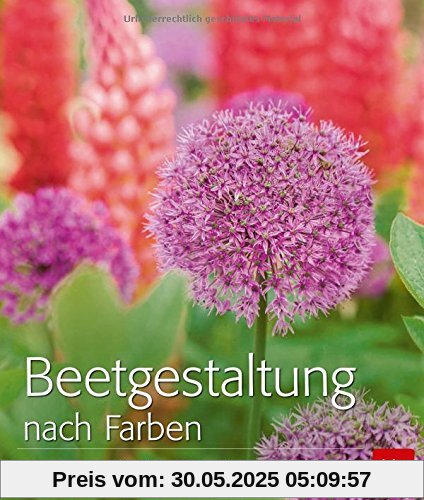 Beetgestaltung nach Farben: Blütenpracht für alle Jahreszeiten