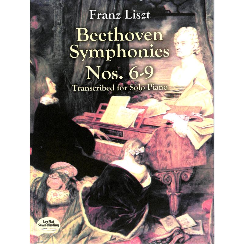 Beethoven Sinfonien 6-9 Transcriptionen Beethoven Sinfonien 6-9 Transcriptionen