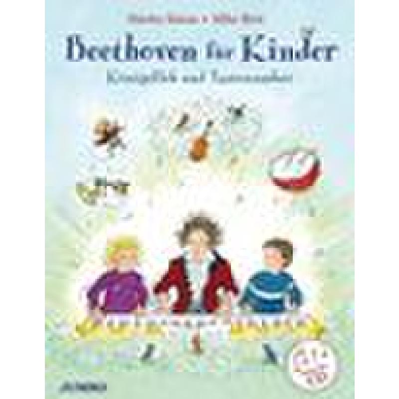Beethoven für Kinder Beethoven für Kinder
