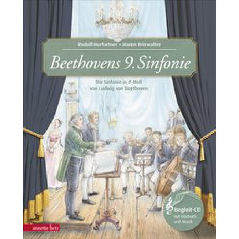 Beethovens 9 Sinfonie | Sinfonie 9 | Musikalisches Bilderbuch mit CD Beethovens 9 Sinfonie | Sinfonie 9 | Musikalisches Bilderbuch mit CD