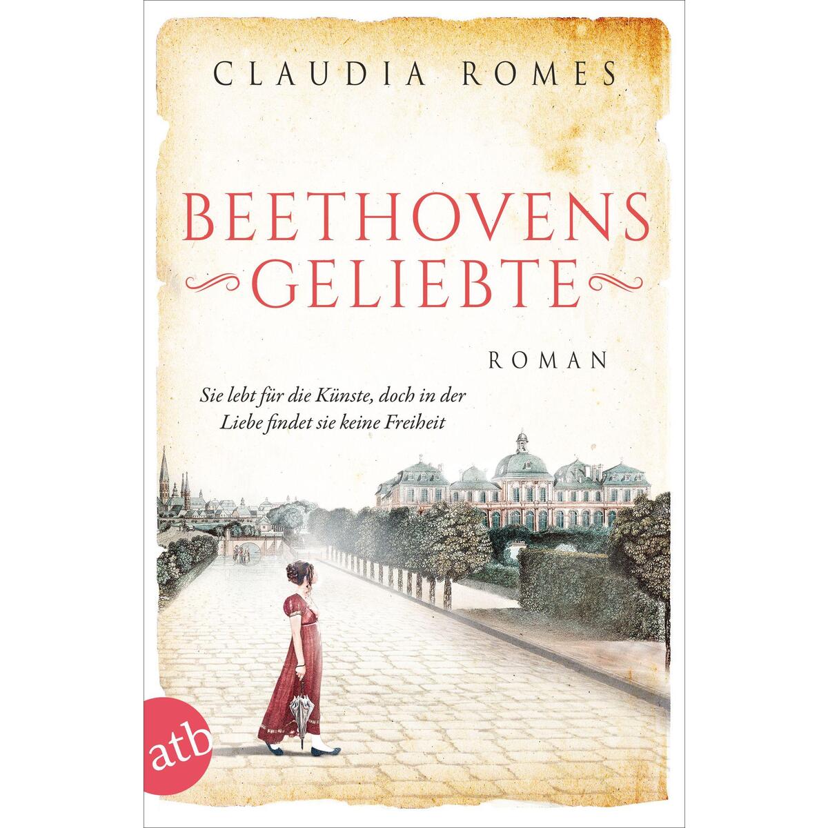 Beethovens Geliebte Beethovens Geliebte von Aufbau Taschenbuch Verlag