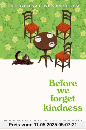 Before We Forget Kindness: The most emotional book yet in the sensational Tokyo cafe series (Before the Coffee Gets Cold, 5)