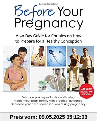 Before Your Pregnancy: A 90-Day Guide for Couples on How to Prepare for a Healthy Conception
