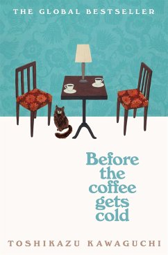 Before the Coffee Gets Cold von Macmillan Publishers International / Picador