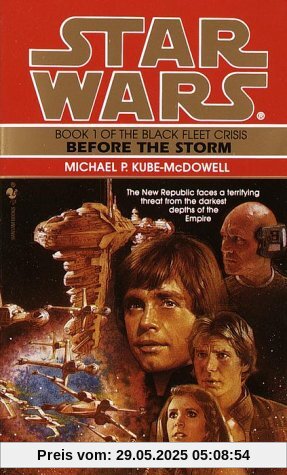 Before the Storm: Star Wars (The Black Fleet Crisis)