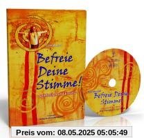 Befreie Deine Stimme: Spielerisch und kreativ