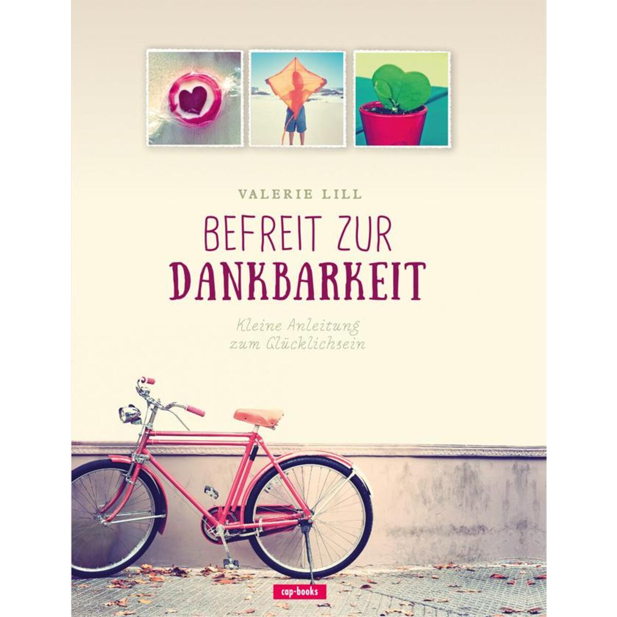 Befreit zur Dankbarkeit von cap-Verlag