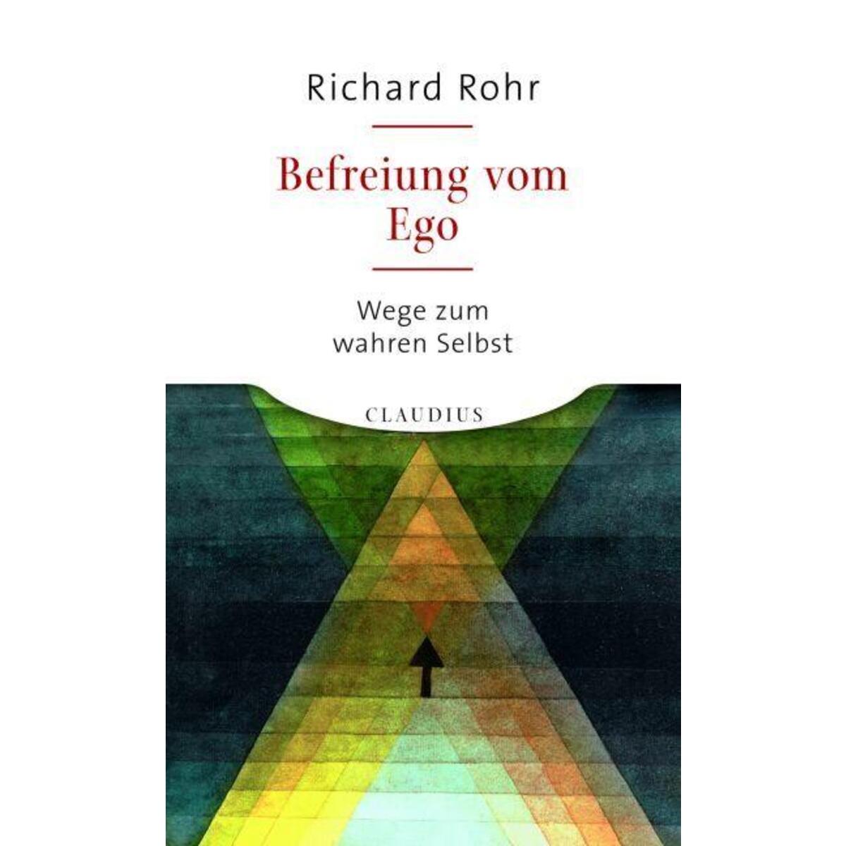 Befreiung vom Ego von Claudius Verlag GmbH