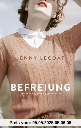 Befreiung: Roman. Ein bewegender Schicksalsroman auf Jersey