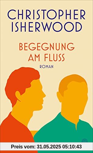 Begegnung am Fluss: Roman Begegnung am Fluss: Roman