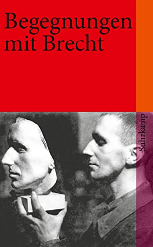 Begegnungen mit Bertolt Brecht (suhrkamp taschenbuch)