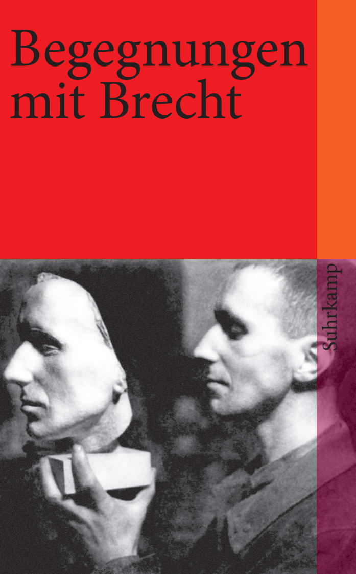 Begegnungen mit Bertolt Brecht von Suhrkamp Verlag