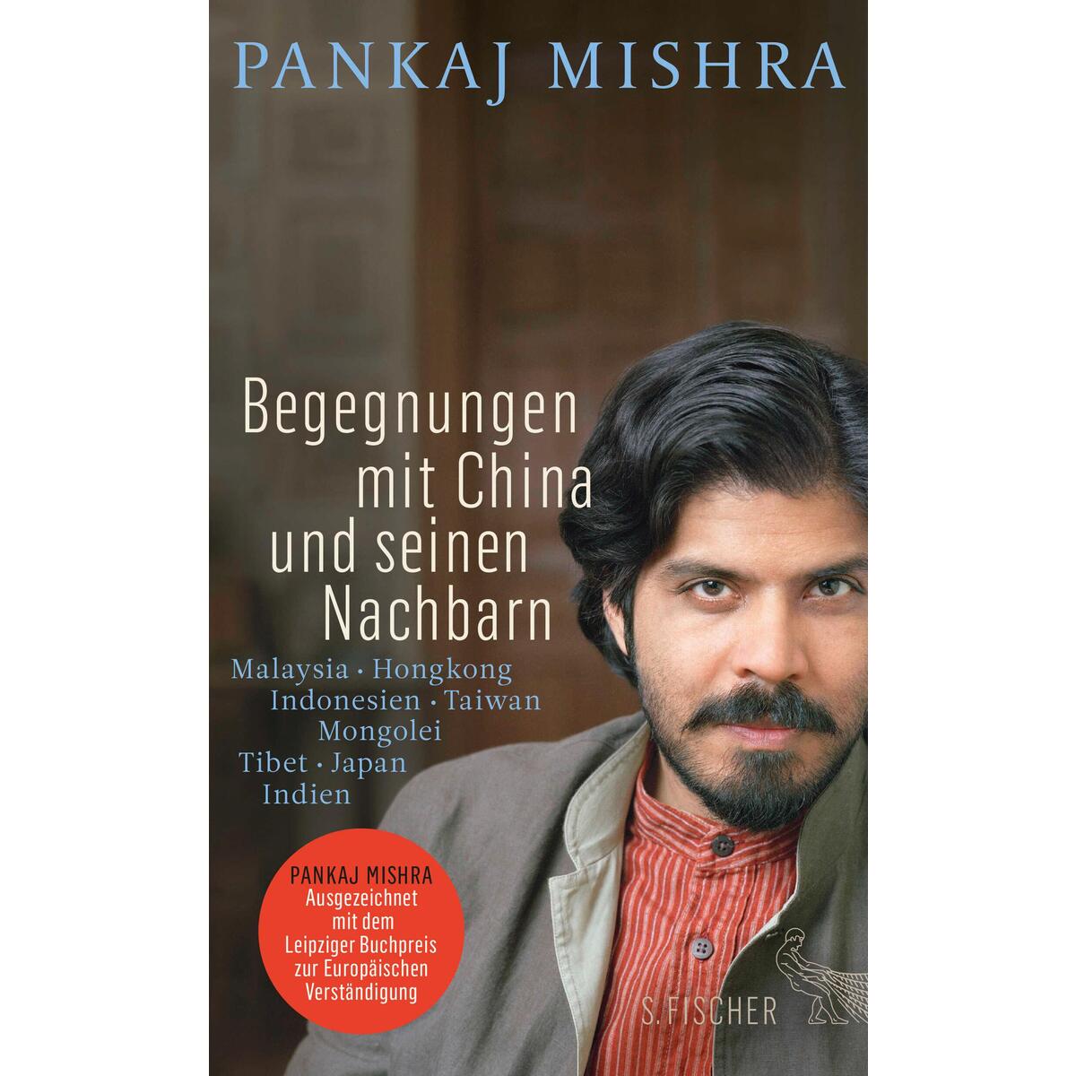 Begegnungen mit China und seinen Nachbarn Begegnungen mit China und seinen Nachbarn von FISCHER, S.