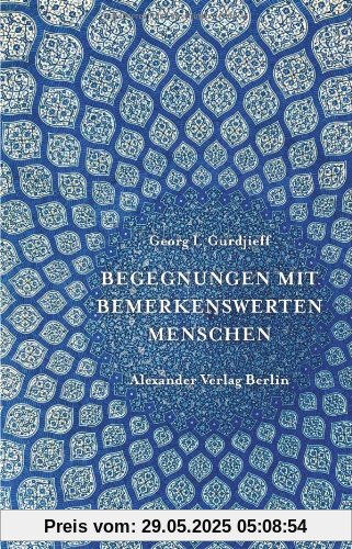 Begegnungen mit bemerkenswerten Menschen