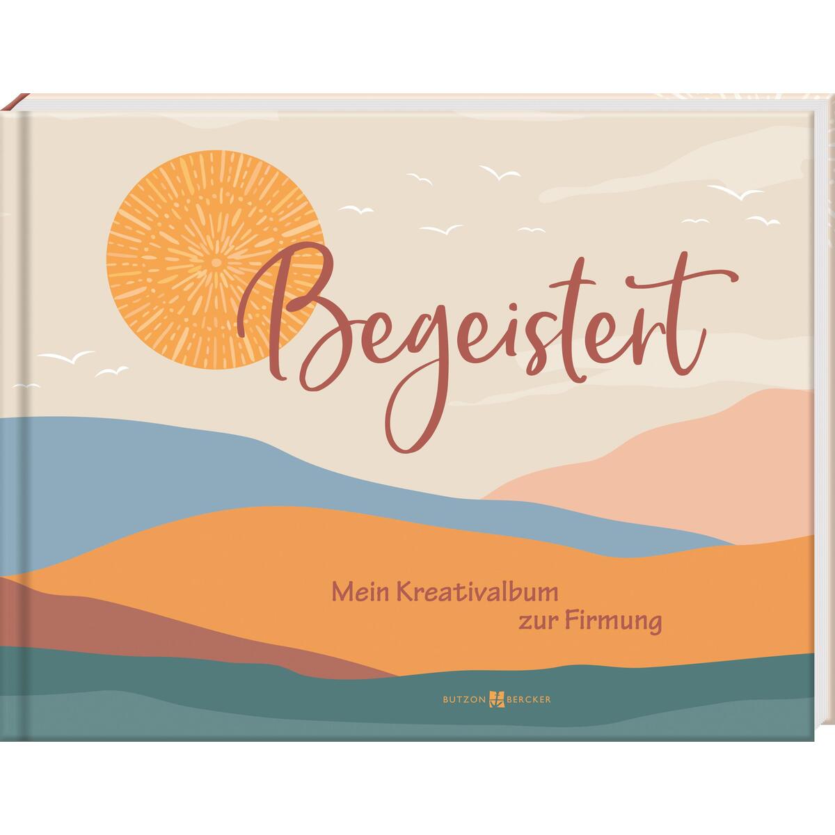 Begeistert (1 Stück) von Butzon und Bercker
