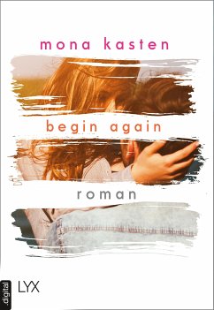 Begin Again / Again Bd.1 (eBook, ePUB) von LYX.digital