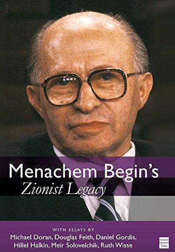 Begin's Zionist Legacy Begin's Zionist Legacy von Toby Press