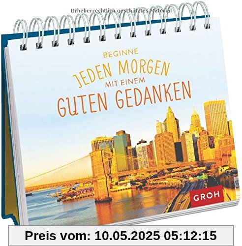 Beginne jeden Morgen mit einem guten Gedanken