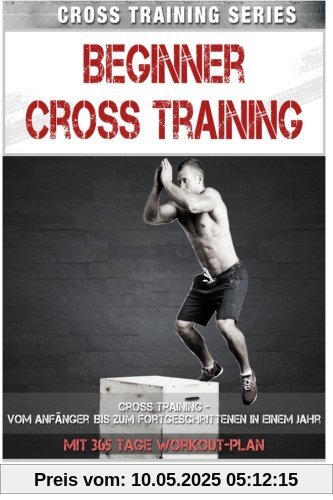 Beginner Cross Training: Cross Training für Anfänger